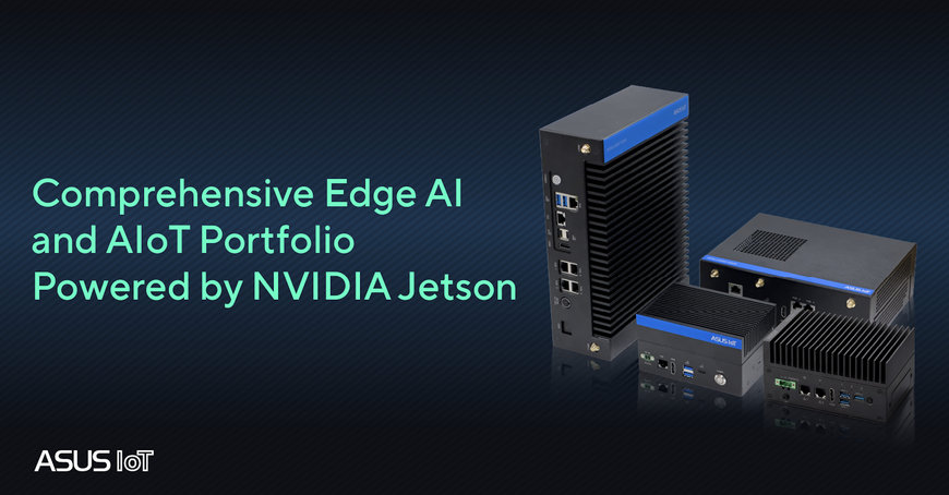 华硕物联网在 2024 年台北国际电脑展上推出由 NVIDIA Jetson 提供支持的全面边缘 AI 和 AIoT 产品组合